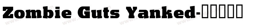 Zombie Guts Yanked字体转换
